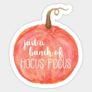 Just a Bunch of Hocus Pocus Pumpkin Sticker